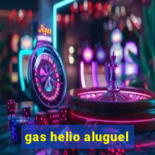 gas helio aluguel